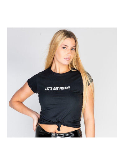 LET'S GET FREAKY t shirt