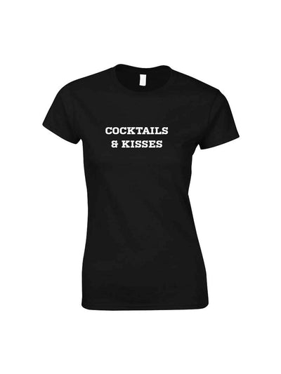 COCKTAILS & KISSES t shirt