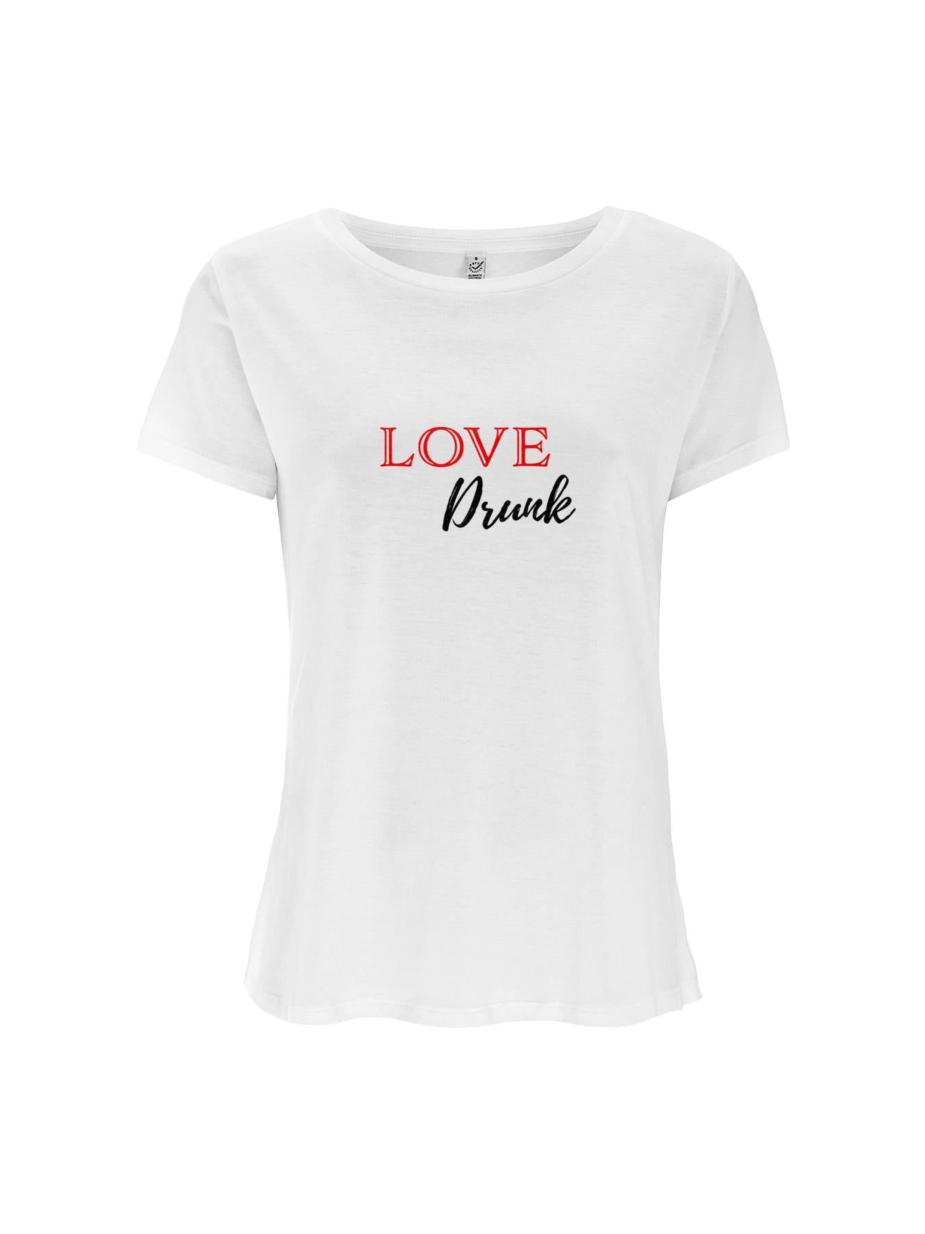 LOVE DRUNK T shirt